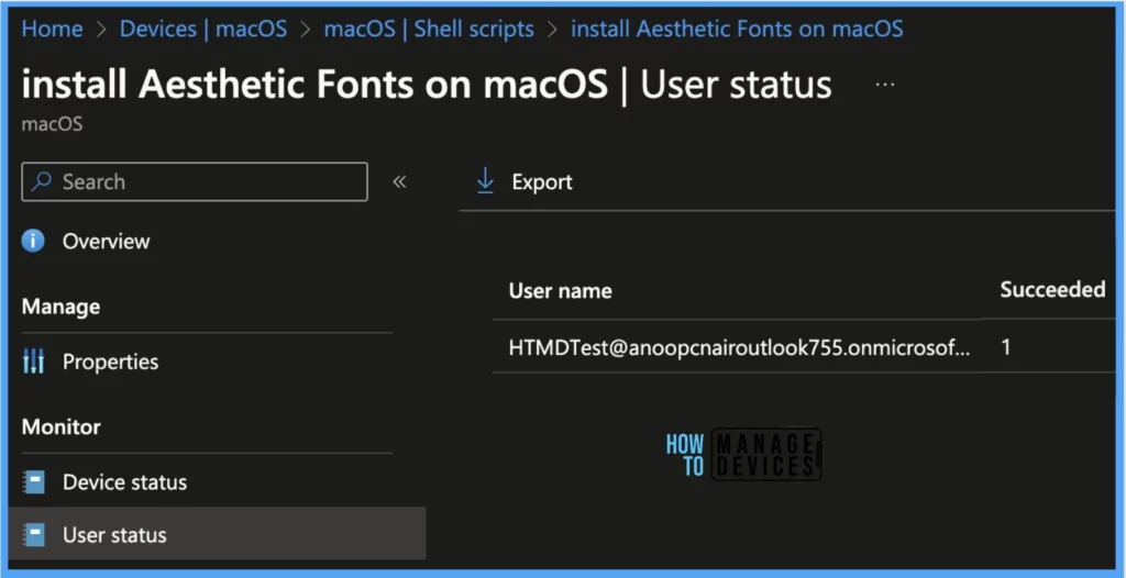 Best Method to Install Fonts on macOS using Intune Fig. 13